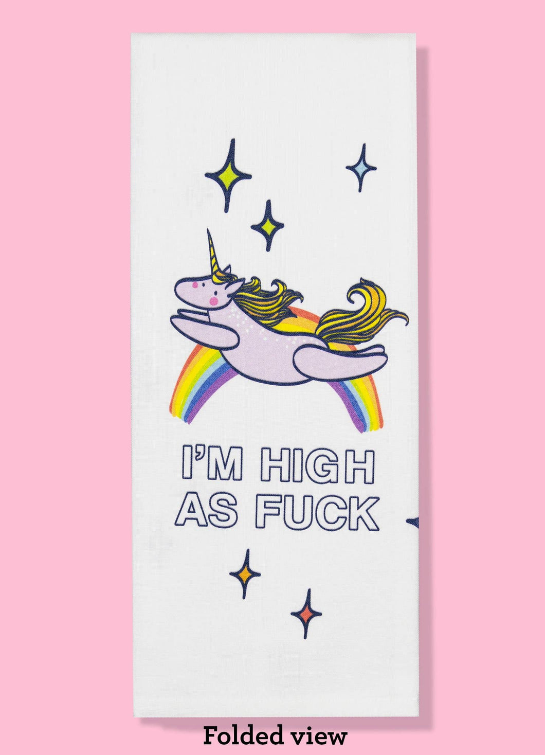 I'm High AF Dishtowel