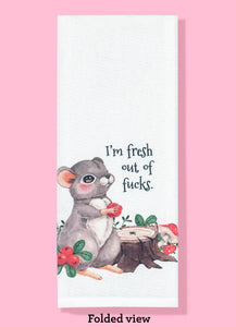 I'm Fresh Out of F***s Dishtowel